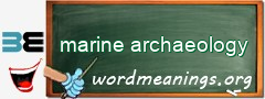 WordMeaning blackboard for marine archaeology